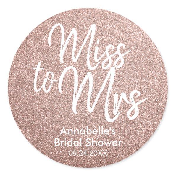 Miss to Mrs Glam Pink Rose Gold Bridal Shower Classic Round Sticker