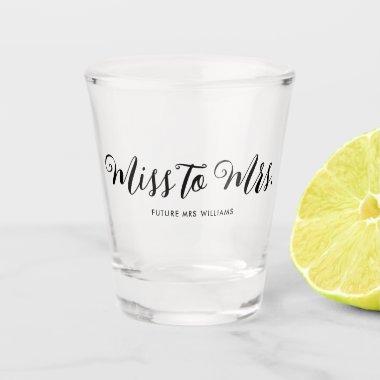 Miss to Mrs Modern Boho Script Bachelorette Shot Glass