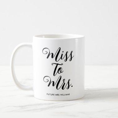 Miss to Mrs Modern Bridal Shower Bachelorette Coffee Mug