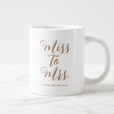 Miss to Mrs Modern Bridal Shower Giant Coffee Mug