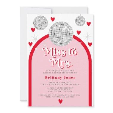 Miss to Mrs Valentines Heart Disco Bridal Shower Invitations