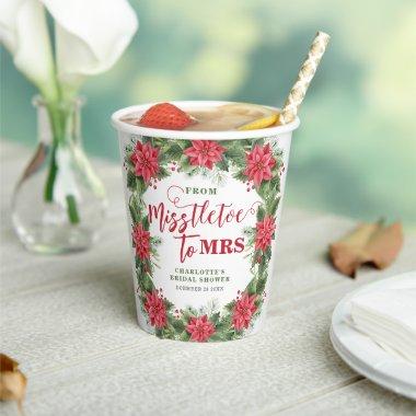 Misstletoe To Mrs Winter Poinsettia  Paper Cups