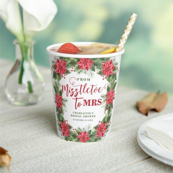 Misstletoe To Mrs Winter Poinsettia  Paper Cups