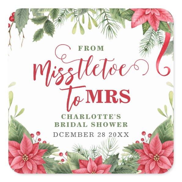 Misstletoe To Mrs Winter Poinsettia  Square Sticker