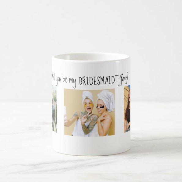 Modern 3 Photo Collage Will You Be My Bridesmaid? Coffee Mug