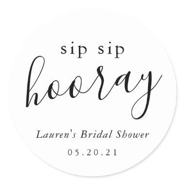 Modern Black White Sip Sip Hooray Bridal Shower Classic Round Sticker