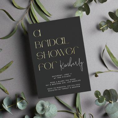 Modern Bold Black Gray Bridal Shower Gold Foil Invitations