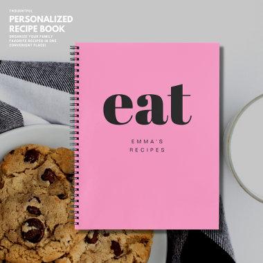 Modern Bold Pink Retro Personalized Blank Recipe Notebook