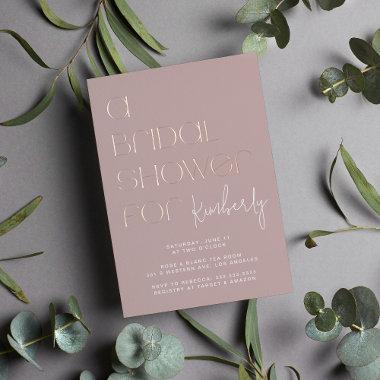 Modern Bold Typography Pink Gold Bridal Shower Foil Invitations