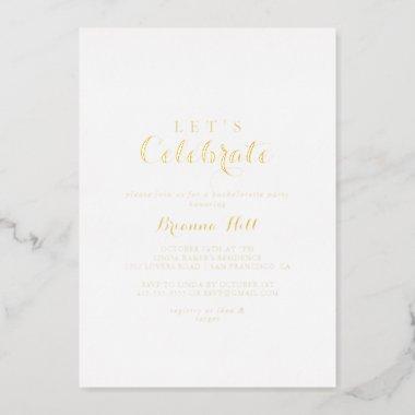 Modern Calligraphy Let's Celebrate Party Gold  Foil Invitations