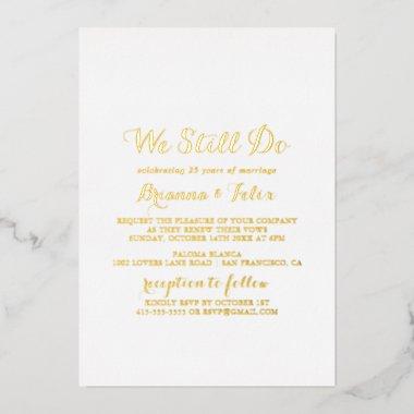 Modern Calligraphy We Still Do Gold Foil