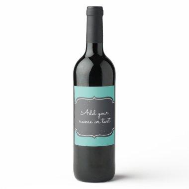 Modern Chalkboard Frame Custom Aqua Wine Label