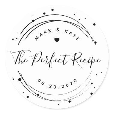 Modern Circular The Perfect Recipe Wedding Favor Classic Round Sticker