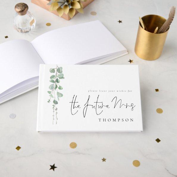 Modern Eucalyptus Future Mrs  Guest Book