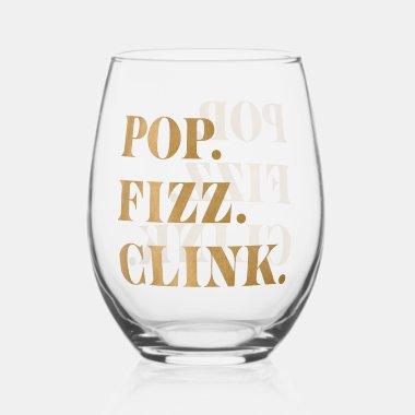 Modern Gold Pop Fizz Clink Stemless Wine Glass