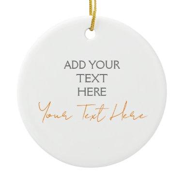 Modern Minimalist Plain Personalized Add Text Ceramic Ornament