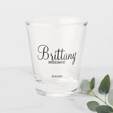 Modern Script Personalized Bridesmaids Shot Glass