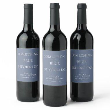 Modern Something Blue Before I do  Wine Label