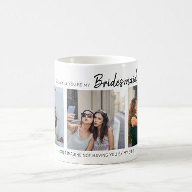 Modern Will You Be My Bridesmaid? | Photo Collage Coffee Mug