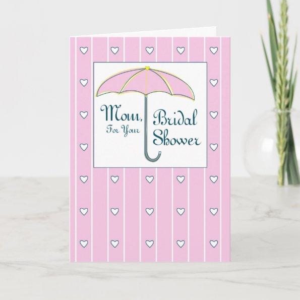Mom, Bridal Shower Pink Umbrella Invitations