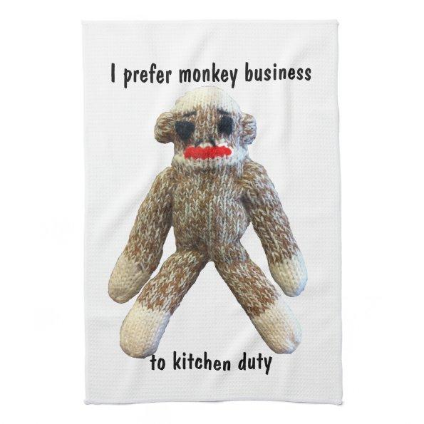 Monkey Business Not Kitchen Duty Towel