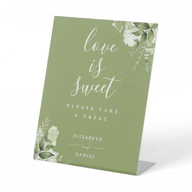 Moss Green Floral Greenery Love Is Sweet Favor Pedestal Sign
