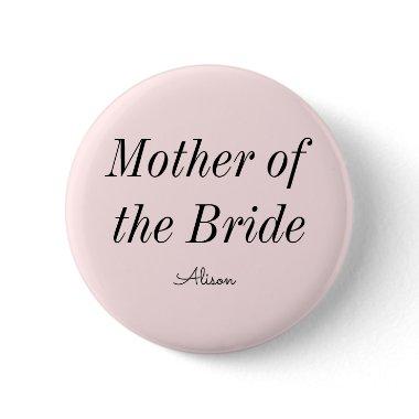 Mother of the Bride Blush Pink Button