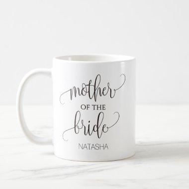 Mother of the Bride Calligraphy Wedding Gift Coffee Mug