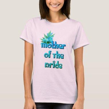 Mother Of The Bride Cute Wedding Bridal T-Shirt