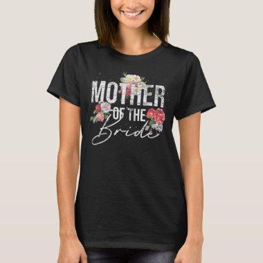 Mother Of The Bride Floral  Flower T-Shirt