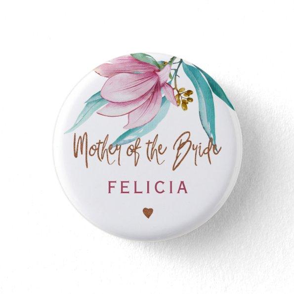 Mother of the bride floral copper bridal shower button