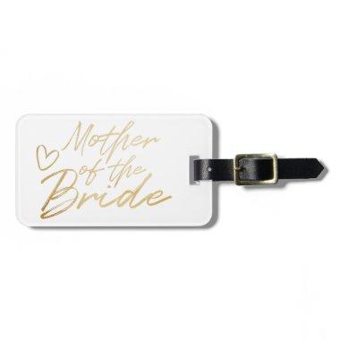 Mother of the Bride - Gold faux foil Luggage Tag