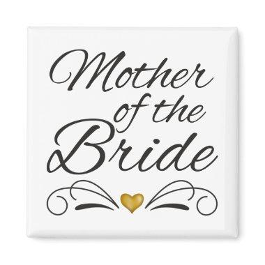 Mother Of The Bride - Heart Of Gold Magnet