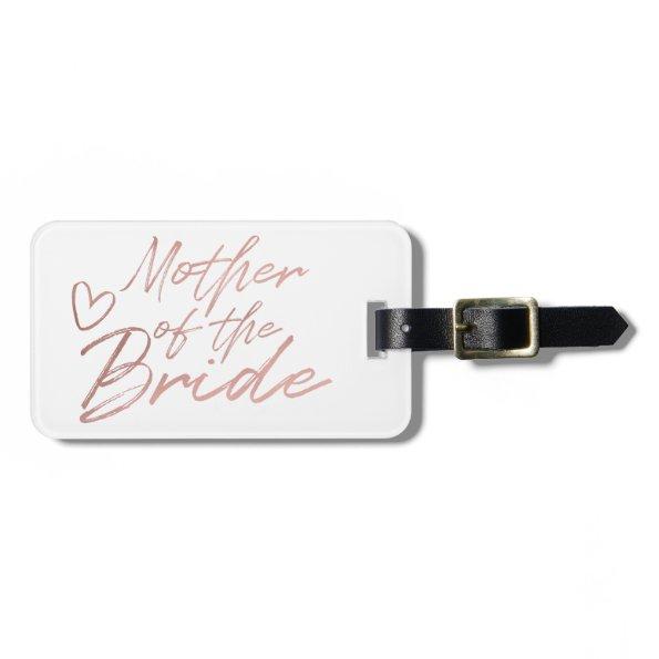 Mother of the Bride - Rose Gold faux foil Luggage Tag