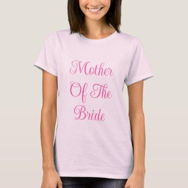 Mother Of The Bride T-Shirt
