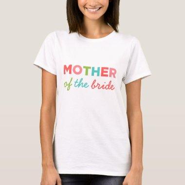 Mother of the Bride T-Shirt