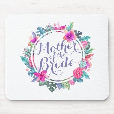 Mother of the Bride Tropical Wedding | Mousepad