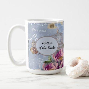 Mother of the Bride Victorian Love Thoughts Dreams Coffee Mug