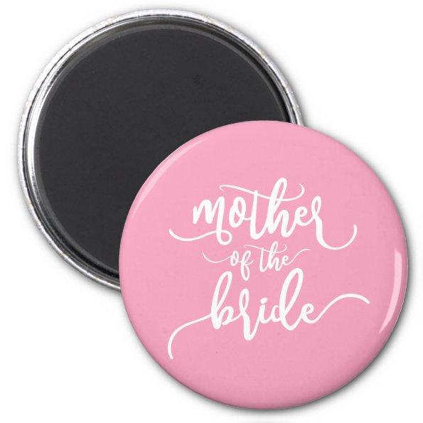 Mother of the Bride Wedding Calligraphy | Magnet
