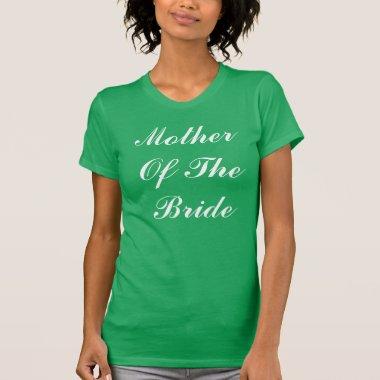 Mother Of The Bride Weddings Green White Modern T-Shirt