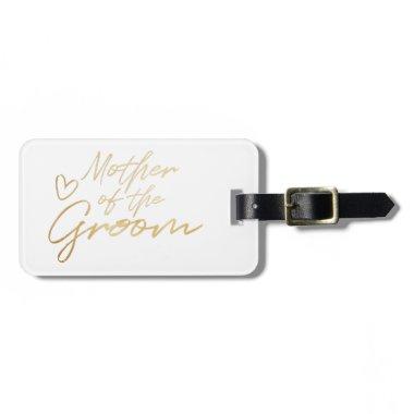 Mother of the Groom - Gold faux foil Luggage Tag