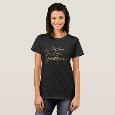 Mother of the Groom - Gold faux foil t-shirt