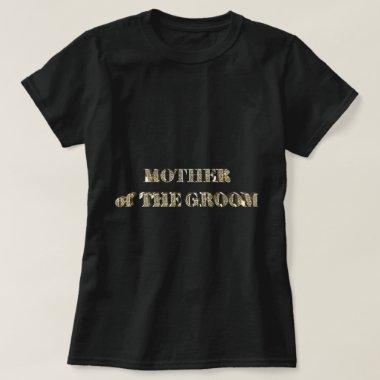 Mother of The Groom Golden Glitter Typography Chic T-Shirt