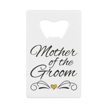 Mother Of The Groom - Heart Of Gold Credit Invitations Bottle Opener