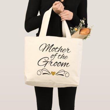 Mother_Of_The_Groom_-_Heart_Of_Gold Large Tote Bag