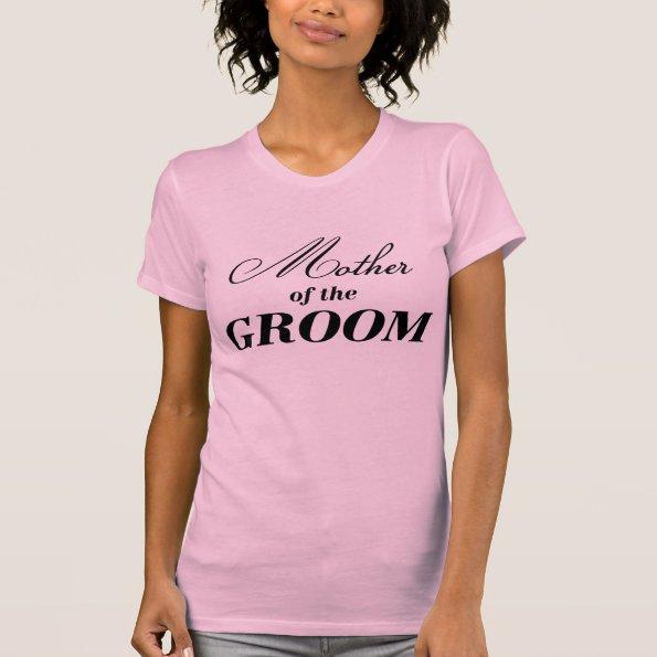 Mother of the Groom Tshirt