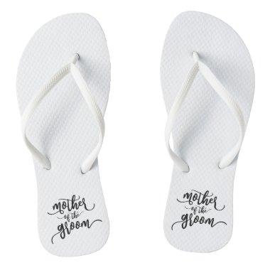 Mother of the Groom Wedding Calligraphy Flip Flops