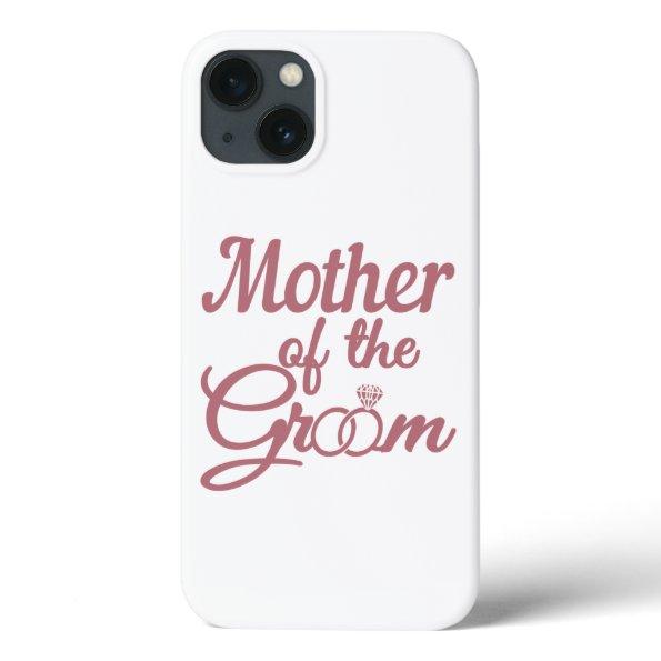 Mother Of The Groom Wedding Family Matching iPhone 13 Case