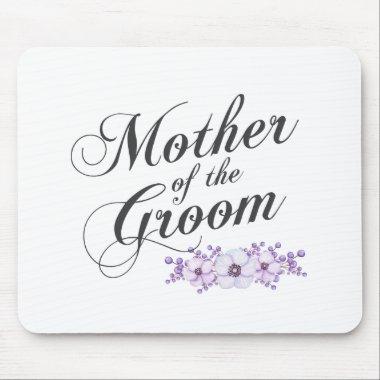 Mother of the Groom Wedding | Mousepad