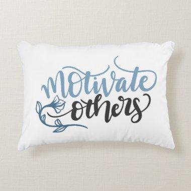 Motivate Others Blue Accent Throw Pillow